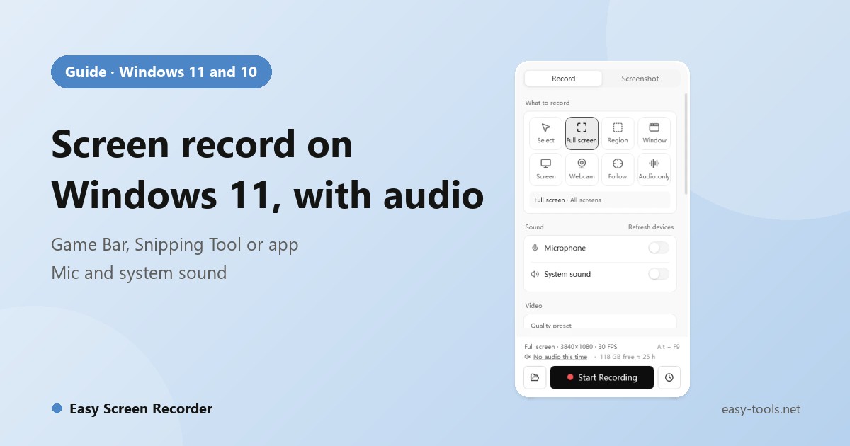 How to Screen Record on Windows 11 and 10 With Audio: Game Bar, Snipping Tool or a Real Recorder